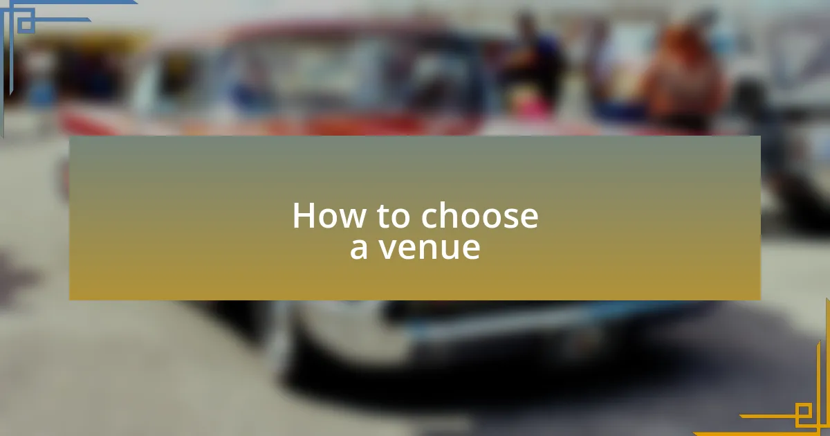 How to choose a venue