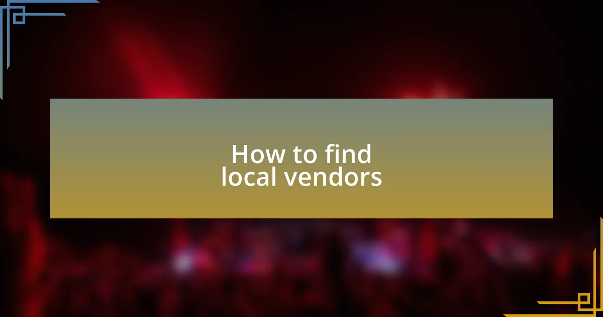 How to find local vendors
