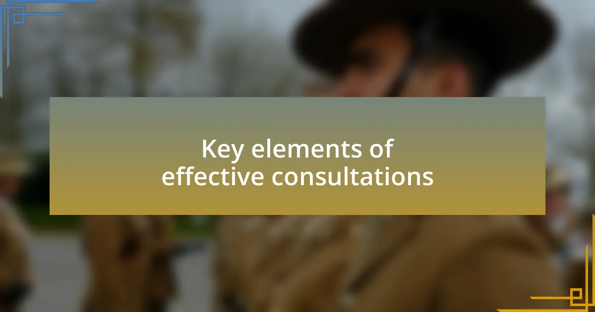 Key elements of effective consultations