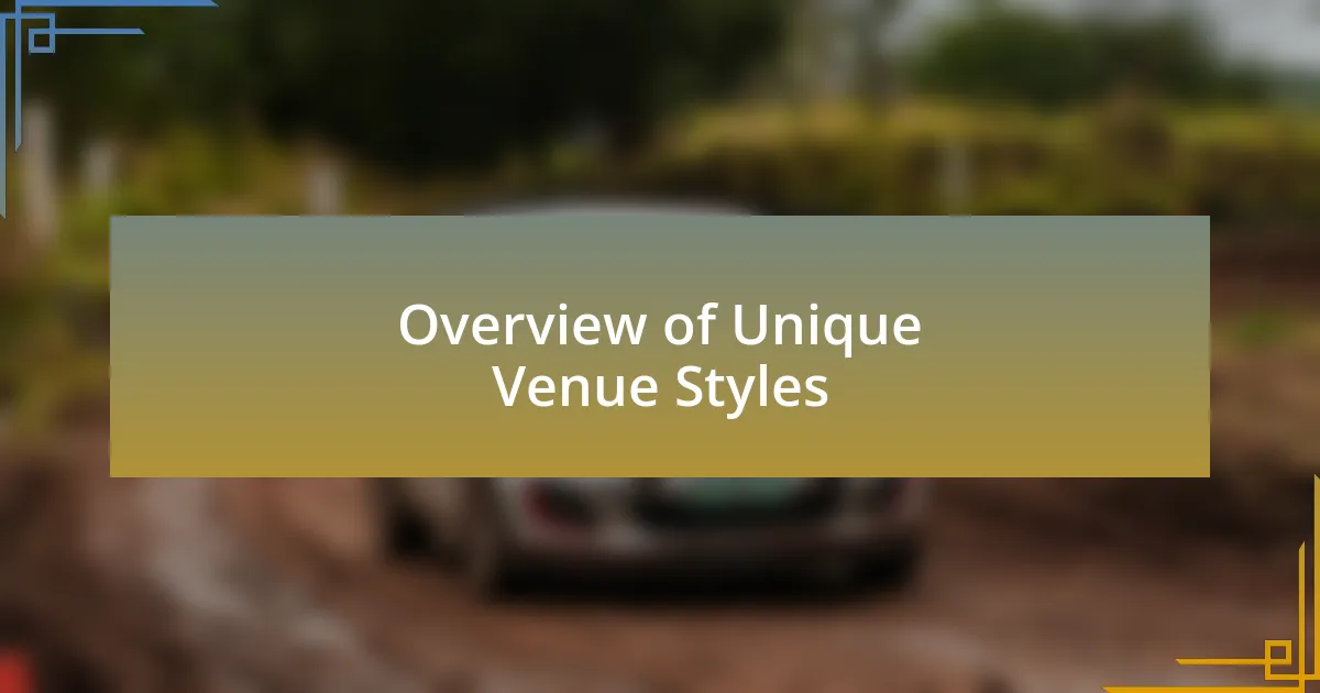 Overview of Unique Venue Styles