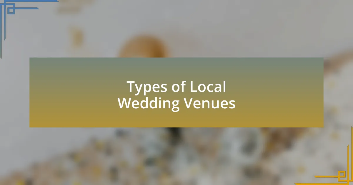 Types of Local Wedding Venues