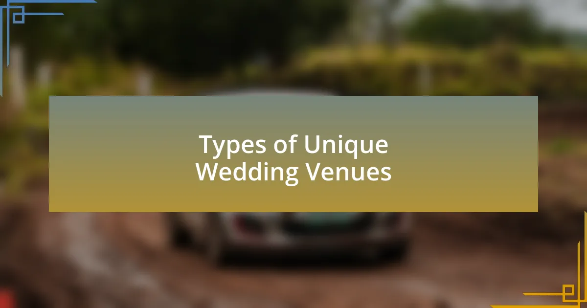 Types of Unique Wedding Venues