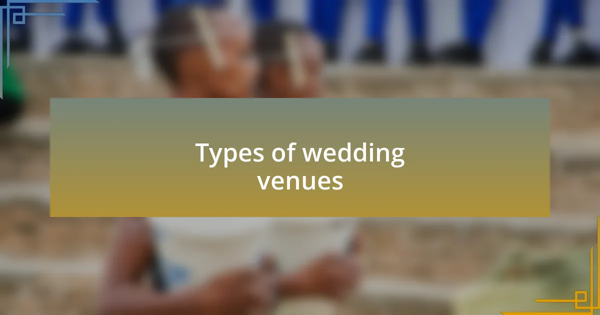 Types of wedding venues